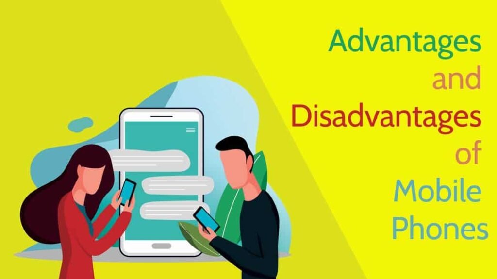advantages and disadvantages of mobile phones