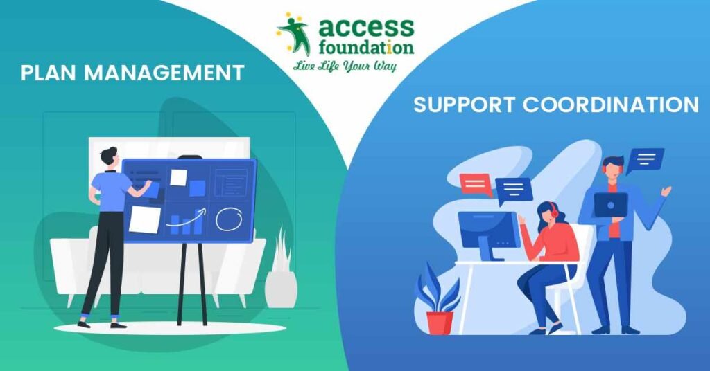 Plan Management vs Support Coordination – Perth NDIS Support Guide Plan Management and Support Coordination