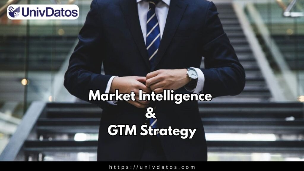 Market Intelligence and GTM Strategy