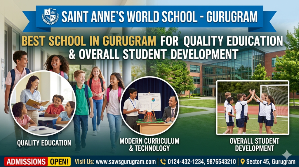 Best School in Gurugram for Quality Education and Overall Student Development best school in gurugram