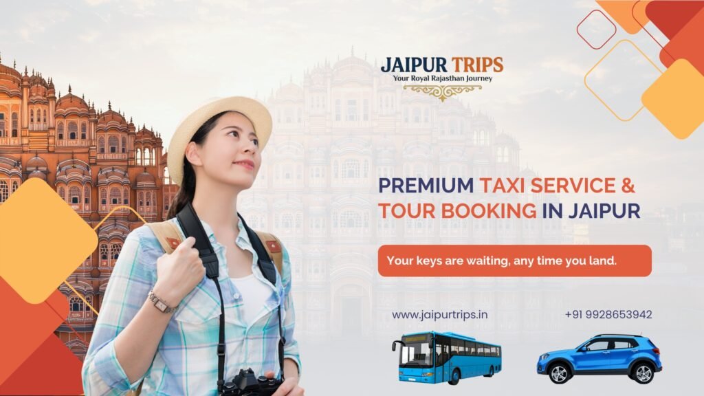 Premium Taxi Service & Tour Booking in Jaipur