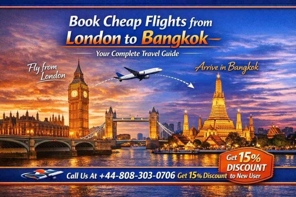 Get Cheap London to Bangkok Flights