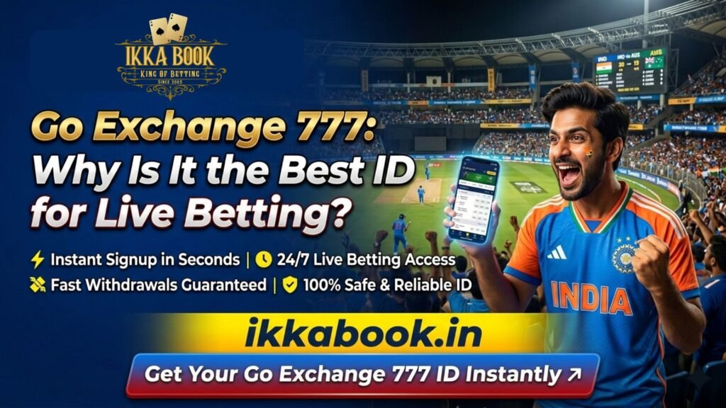 Go Exchange 777 best online betting ID for cricket casino and live matches
