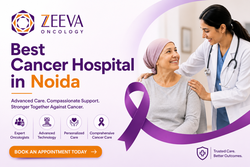 Best Cancer Hospital in Noida