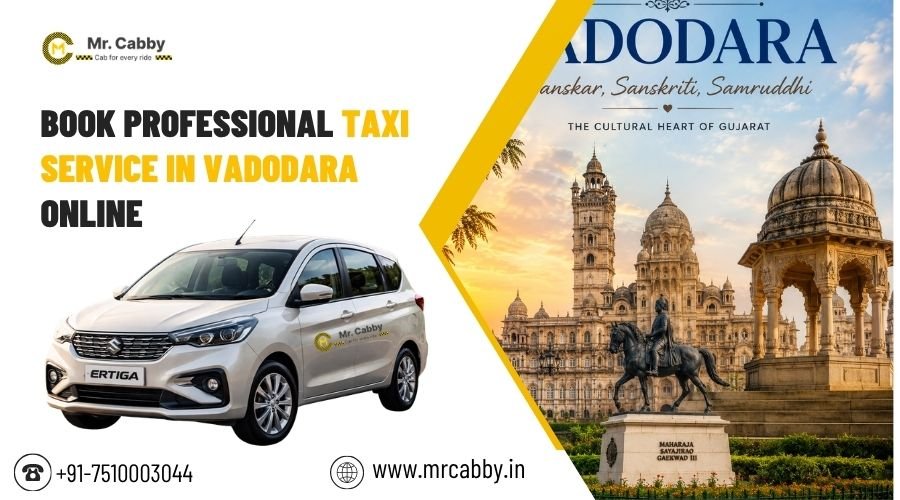 Book Professional Taxi Service in Vadodara Online Taxi Service in Vadodara