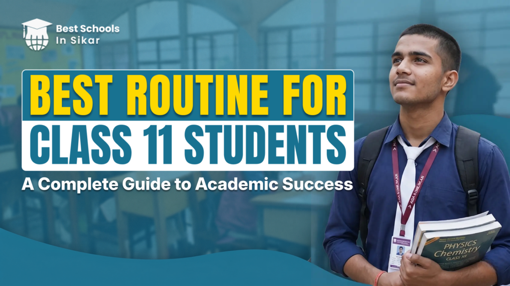 Best Routine for Class 11 Students: