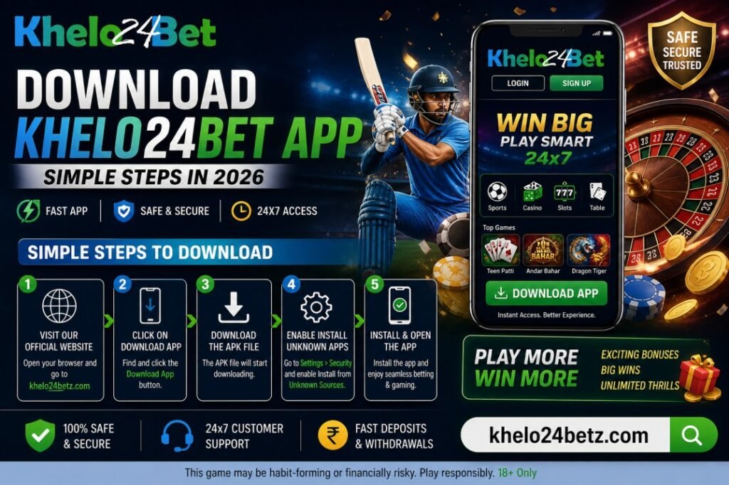 How do I download Khelo24bet App with Simple steps in 2026 khelo24bet app