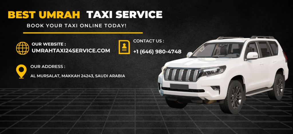 Makkah to Riyadh Travel Guide and Taxi Jeddah Services – Reliable Transportation Across Saudi Arabia